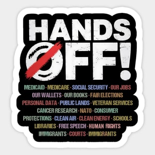 Hands Off Protest Design – Defend Rights, Democracy, and Public Programs Sticker